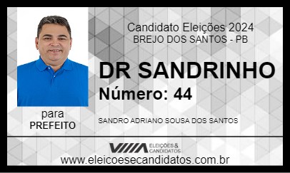 Candidato DR SANDRINHO 2024 - BREJO DOS SANTOS - Eleições