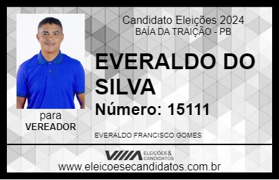 Candidato EVERALDO DO SILVA 2024 - BAÍA DA TRAIÇÃO - Eleições