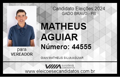 Candidato MATHEUS AGUIAR 2024 - GADO BRAVO - Eleições