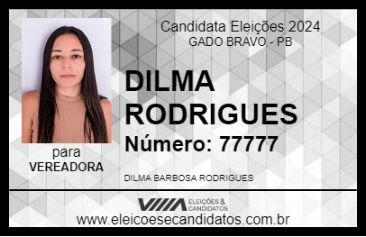 Candidato DILMA RODRIGUES 2024 - GADO BRAVO - Eleições