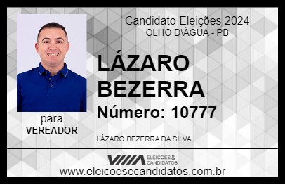 Candidato LÁZARO BEZERRA 2024 - OLHO D\ÁGUA - Eleições