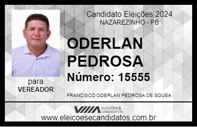 Candidato ODERLAN PEDROSA 2024 - NAZAREZINHO - Eleições