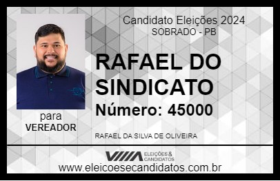 Candidato RAFAEL DO SINDICATO 2024 - SOBRADO - Eleições