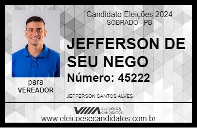 Candidato JEFFERSON DE SEU NEGO 2024 - SOBRADO - Eleições