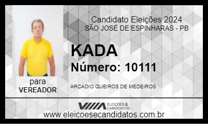 Candidato KADA 2024 - SÃO JOSÉ DE ESPINHARAS - Eleições