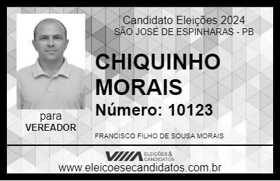 Candidato CHIQUINHO MORAIS 2024 - SÃO JOSÉ DE ESPINHARAS - Eleições