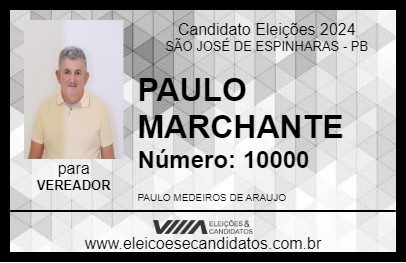 Candidato PAULO MARCHANTE 2024 - SÃO JOSÉ DE ESPINHARAS - Eleições