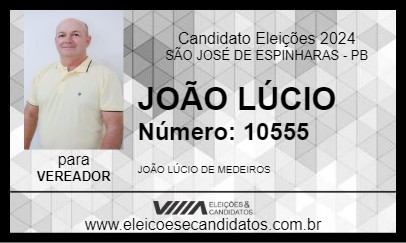 Candidato JOÃO LÚCIO 2024 - SÃO JOSÉ DE ESPINHARAS - Eleições