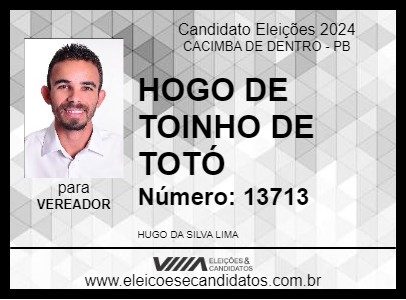 Candidato HUGO DE TOINHO DE TOTÔ 2024 - CACIMBA DE DENTRO - Eleições