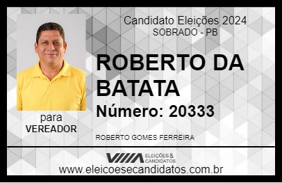 Candidato ROBERTO DA BATATA 2024 - SOBRADO - Eleições