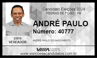 Candidato ANDRÉ PAULO 2024 - PEDRAS DE FOGO - Eleições