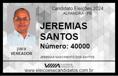 Candidato JEREMIAS SANTOS 2024 - ALHANDRA - Eleições