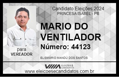 Candidato MARIO DO VENTILADOR 2024 - PRINCESA ISABEL - Eleições