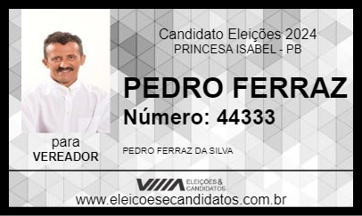 Candidato PEDRO FERRAZ 2024 - PRINCESA ISABEL - Eleições