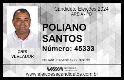 Candidato POLIANO SANTOS 2024 - AREIA - Eleições