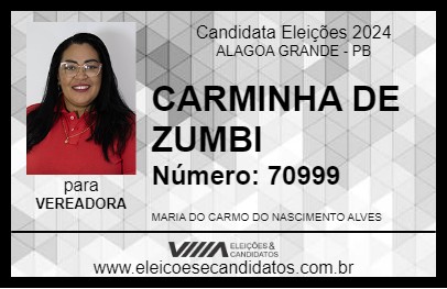 Candidato CARMINHA DE ZUMBI 2024 - ALAGOA GRANDE - Eleições