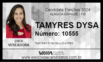 Candidato TAMYRES DYSA 2024 - ALAGOA GRANDE - Eleições