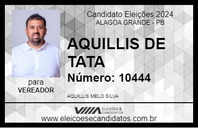 Candidato AQUILLIS DE TATA 2024 - ALAGOA GRANDE - Eleições