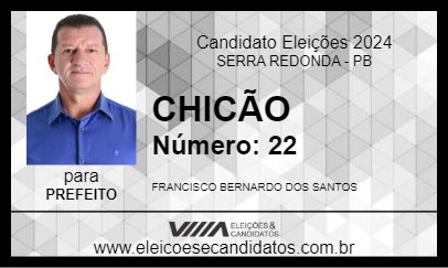 Candidato CHICÃO 2024 - SERRA REDONDA - Eleições