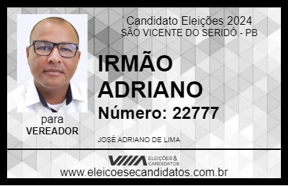 Candidato IRMÃO ADRIANO 2024 - SÃO VICENTE DO SERIDÓ - Eleições