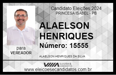 Candidato ALAELSON HENRIQUES 2024 - PRINCESA ISABEL - Eleições