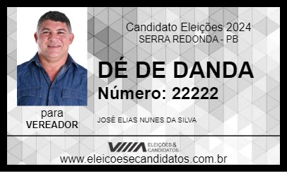 Candidato DÉ DE DANDA 2024 - SERRA REDONDA - Eleições