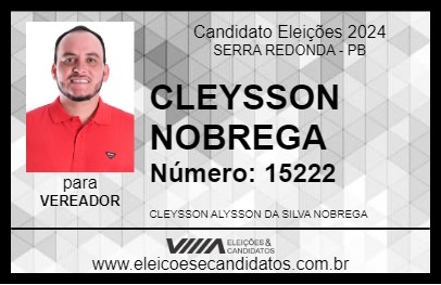 Candidato CLEYSSON NOBREGA 2024 - SERRA REDONDA - Eleições