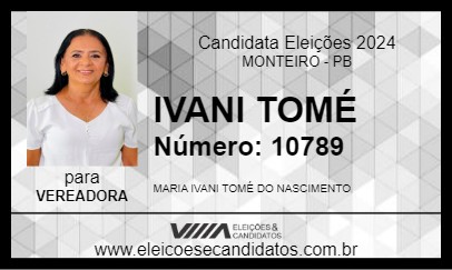 Candidato IVANI TOMÉ 2024 - MONTEIRO - Eleições