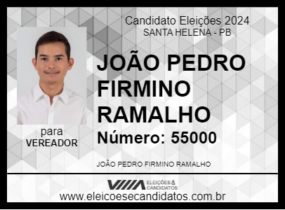 Candidato JOÃO PEDRO FIRMINO RAMALHO 2024 - SANTA HELENA - Eleições