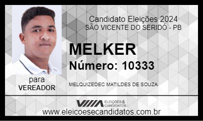 Candidato MELKER 2024 - SÃO VICENTE DO SERIDÓ - Eleições