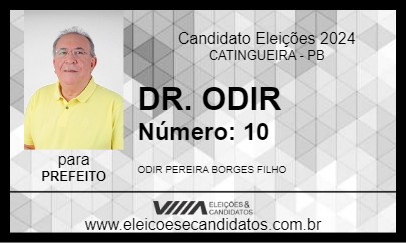 Candidato DR. ODIR 2024 - CATINGUEIRA - Eleições