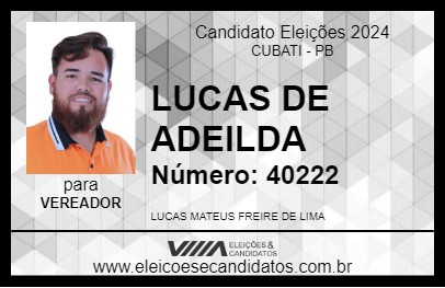 Candidato LUCAS DE ADEILDA 2024 - CUBATI - Eleições