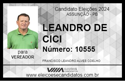 Candidato LEANDRO DE CICI 2024 - ASSUNÇÃO - Eleições