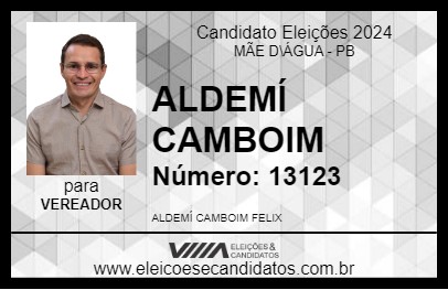 Candidato ALDEMÍ CAMBOIM 2024 - MÃE D\ÁGUA - Eleições