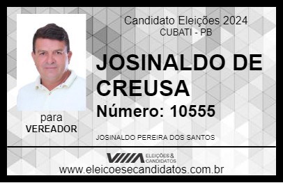 Candidato JOSINALDO DE CREUSA 2024 - CUBATI - Eleições