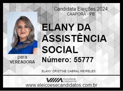 Candidato ELANY DA ASSISTÊNCIA SOCIAL 2024 - CAAPORÃ - Eleições