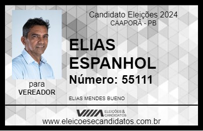 Candidato ELIAS ESPANHOL 2024 - CAAPORÃ - Eleições