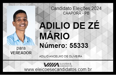 Candidato ADILIO DE ZÉ MÁRIO 2024 - CAAPORÃ - Eleições