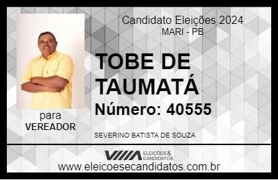 Candidato TOBE DE TAUMATÁ 2024 - MARI - Eleições