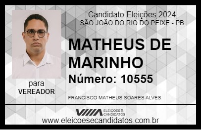 Candidato MATHEUS DE MARINHO 2024 - SÃO JOÃO DO RIO DO PEIXE - Eleições