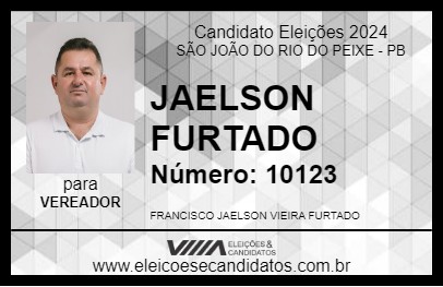 Candidato JAELSON FURTADO 2024 - SÃO JOÃO DO RIO DO PEIXE - Eleições