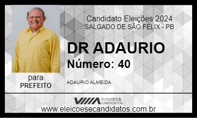 Candidato DR ADAURIO 2024 - SALGADO DE SÃO FÉLIX - Eleições