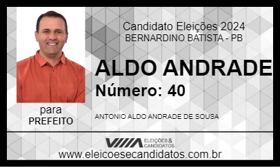 Candidato ALDO ANDRADE 2024 - BERNARDINO BATISTA - Eleições