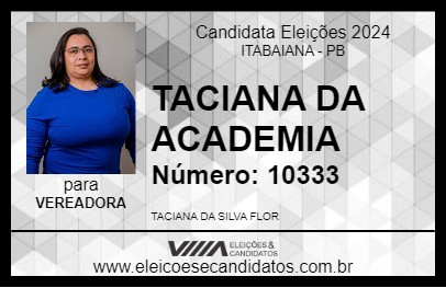 Candidato TACIANA DA ACADEMIA 2024 - ITABAIANA - Eleições