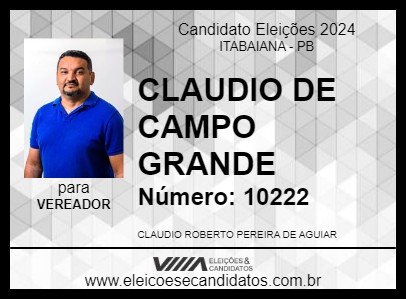 Candidato CLAUDIO DE CAMPO GRANDE 2024 - ITABAIANA - Eleições