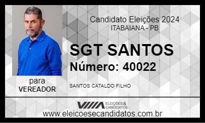 Candidato SGT SANTOS 2024 - ITABAIANA - Eleições