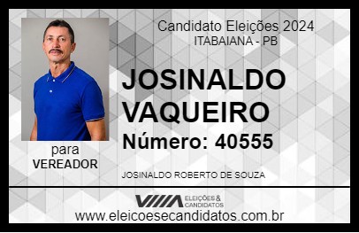 Candidato JOSINALDO VAQUEIRO 2024 - ITABAIANA - Eleições