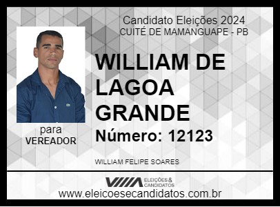 Candidato WILLIAM DE LAGOA GRANDE 2024 - CUITÉ DE MAMANGUAPE - Eleições