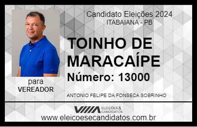 Candidato TOINHO DE MARACAÍPE 2024 - ITABAIANA - Eleições