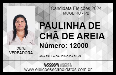 Candidato PAULINHA DE CHÃ DE AREIA 2024 - MOGEIRO - Eleições